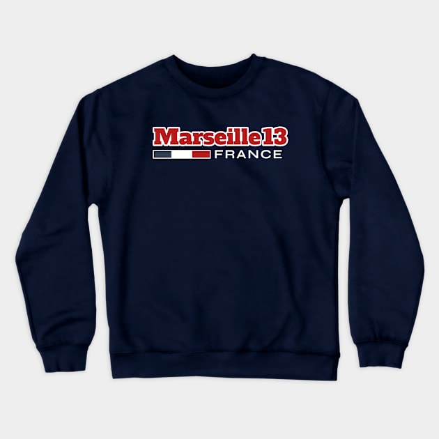 Marseille 13 France Retro Crewneck Sweatshirt by urban-wild-prints